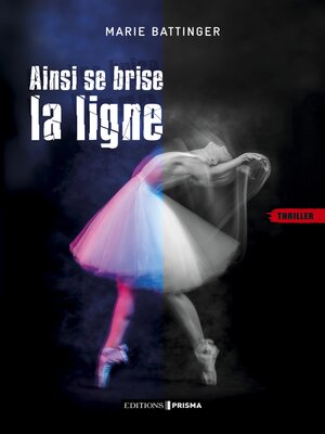 cover image of Ainsi se brise la ligne